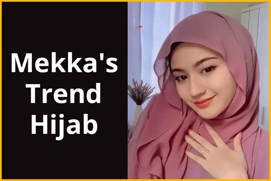 Mekka's hijab trends