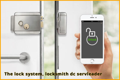The lock system, locksmith dc servleader: Stay safe worry less