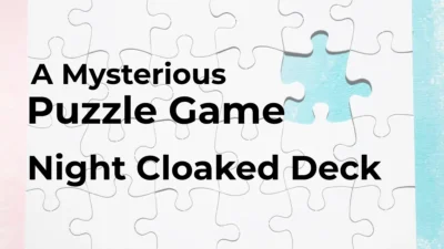 A mysterious puzzle game_ night cloaked deck