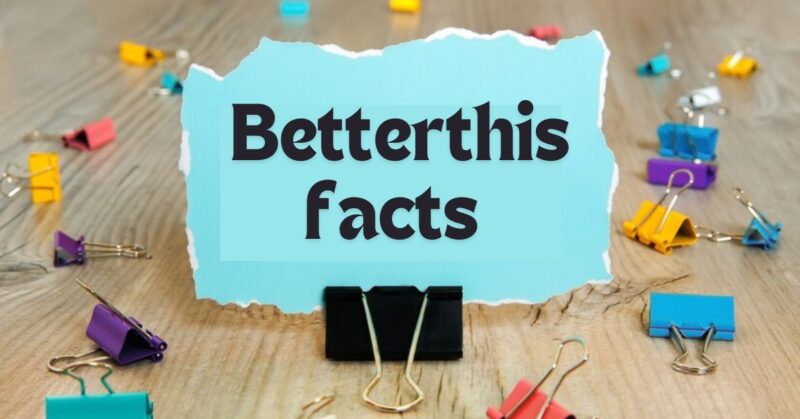 BetterThisFacts Tips: Smart Ways to Improve Life with Simple